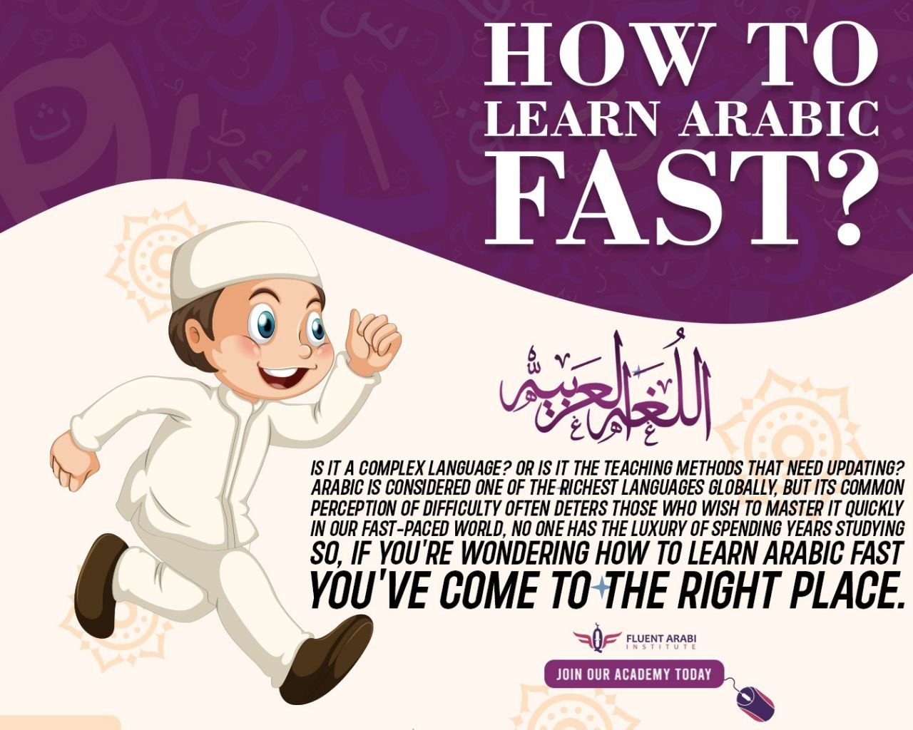 How to Learn Arabic Fast? Smart Strategies for Rapid Fluency