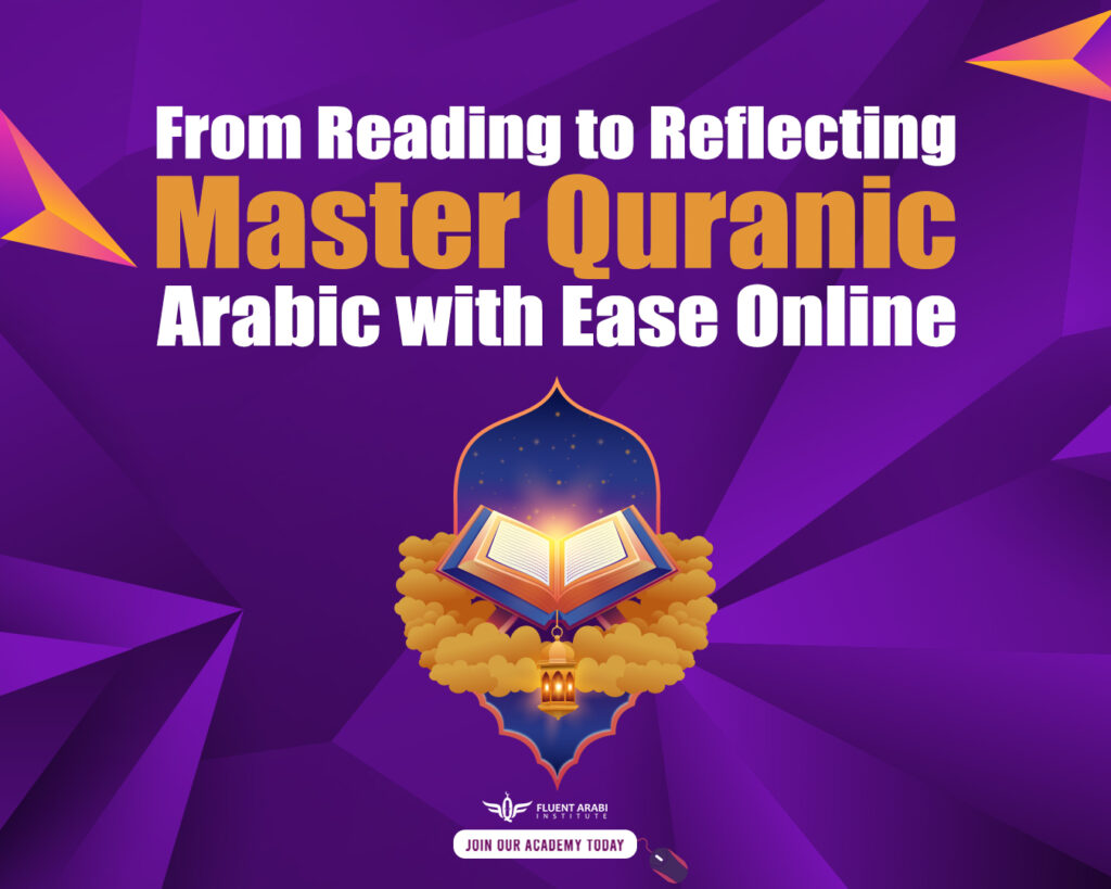 "Fluent Arabi Institute program to Master Quranic Arabic with Ease Online, featuring an open Holy Quran"
