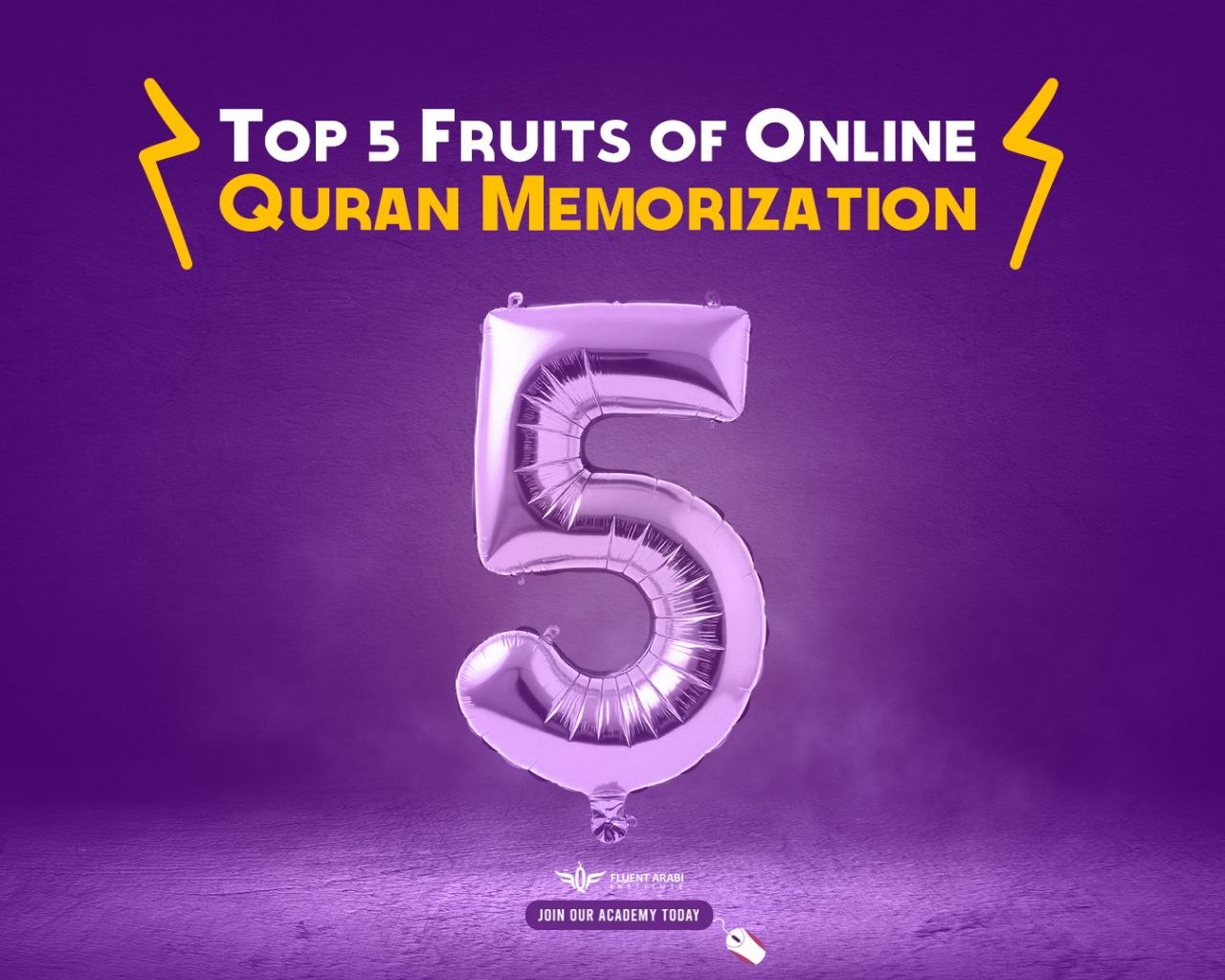 Top 5 Fruits of Online Quran Memorization by Fluent Arabi Institute.